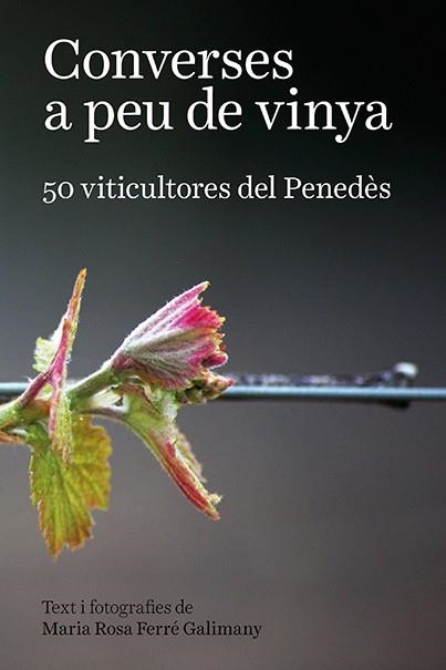 CONVERSES A PEU DE VINYA | 9788416445769 | FERRÉ GALIMANY, MARIA ROSA