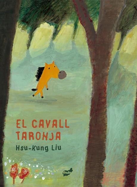 EL CAVALL TARONJA | 9788418702679 | HSU-KUNG, LIU