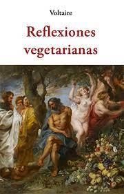 REFLEXIONES VEGETARIANAS | 9788497165327 | VOLTAIRE