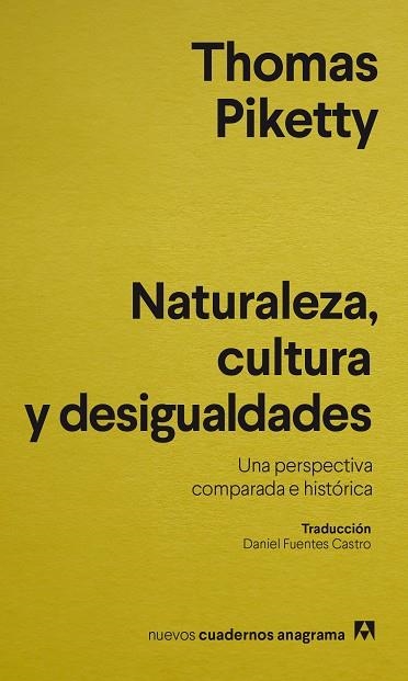 NATURALEZA, CULTURA Y DESIGUALDADES | 9788433921796 | PIKETTY, THOMAS