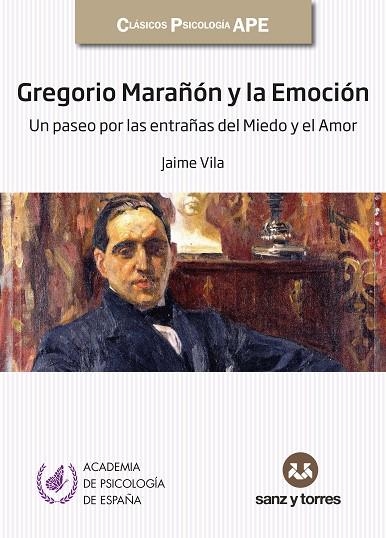 GREGORIO MARAÑÓN Y LA EMOCIÓN | 9788418316920 | VILA CASTELLAR, JAIME