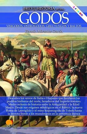 BREVE HISTORIA DE LOS GODOS N. E. COLOR | 9788413054049 | MIRANDA-GARCÍA, FERMÍN