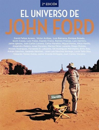 EL UNIVERSO DE JOHN FORD. 2ª EDICION | 9788418181719 | ARRIBAS, VICTOR / IGLESIAS, JAIME / MIGUEL, MARIAS / RODRIGUEZ LAFUENTE, FERNANDO / TORRES-DULCE, ED