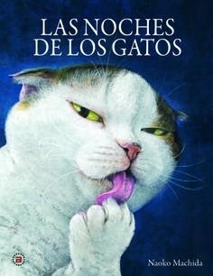 LAS NOCHES DE LOS GATOS | 9788446054467 | MACHIDA, NAOKO