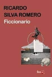 FICCIONARIO | 9788412765007 | SILVA ROMERO, RICARDO