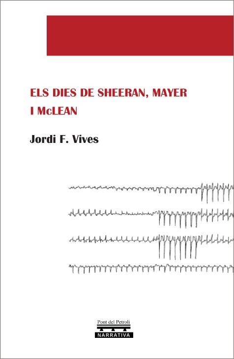 ELS DIES DE SHEERAN, MAYER I MCLEAN | 9788412614763 | JORDI F.VIVES