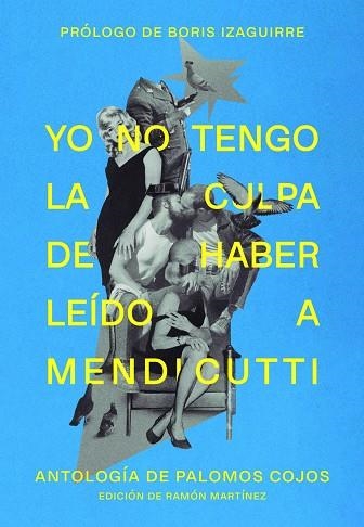 YO NO TENGO LA CULPA DE HABER LEÍDO A MENDICUTTI | 9788419728302 | APARICIO, ENRIQUE / BAREA, CARLOS / ESTEBAN FDEZ., NACHO / HERNÁNDEZ CAMPANO, ÓSCAR / IZAGUIRRE, BOR