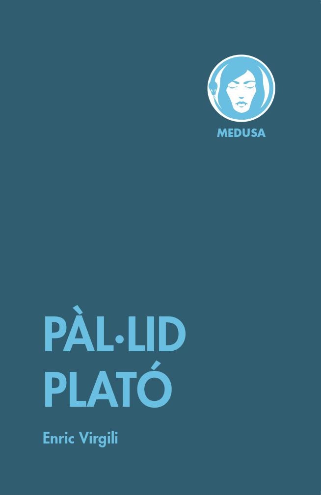 PÀL·LID PLATÓ | 9788419202130 | VIRGILI, ENRIC