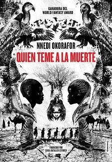 QUIEN TEME A LA MUERTE | 9788494795893 | OKORAFOR, NNEDI