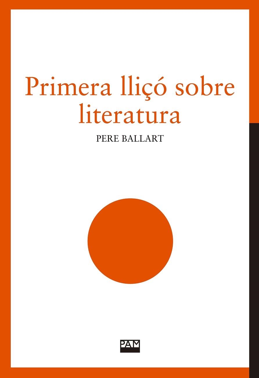 PRIMERA LLIÇÓ SOBRE LITERATURA | 9788491912774 | BALLART, PERE