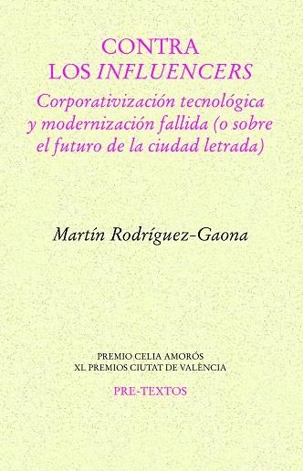 CONTRA LOS INFLUENCERS | 9788419633262 | RODRÍGUEZ GAONA, MARTÍN