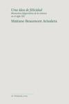 UNA IDEA DE FELICIDAD | 9788412656145 | BEAUMONT ARIZALETA, MAITANE