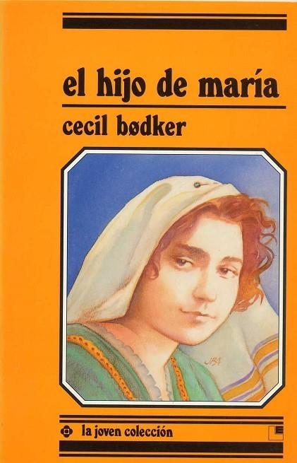 EL HIJO DE MARÍA | 9788485334858 | BODKER, CECIL