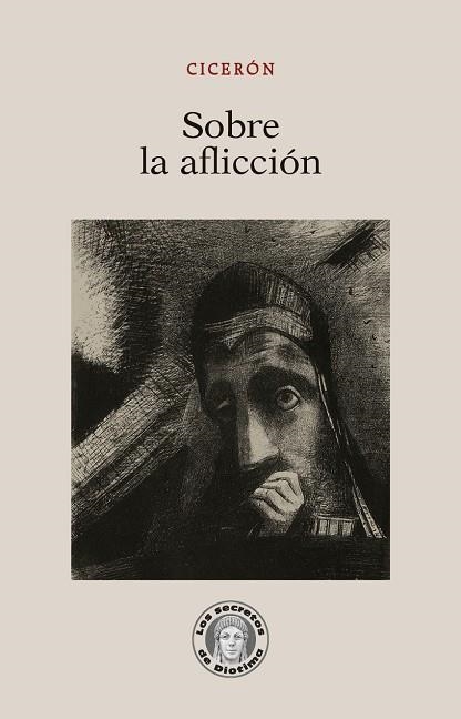 SOBRE LA AFLICCIÓN | 9788419782243 | CICERÓN