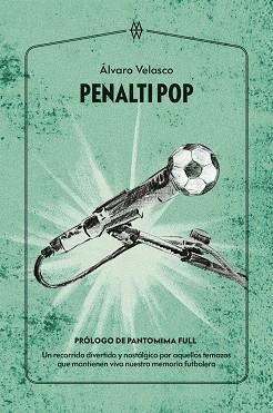 PENALTI POP | 9788412555233 | VELASCO, ÁLVARO