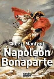 NAPOLEÓN BONAPARTE | 9788446054597 | MANFRED, ALBERT