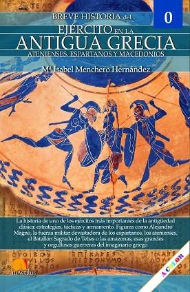 BREVE HISTORIA DEL EJÉRCITO EN LA ANTIGUA GRECIA | 9788413054070 | MENCHERO HERNÁNDEZ, MARÍA ISABEL