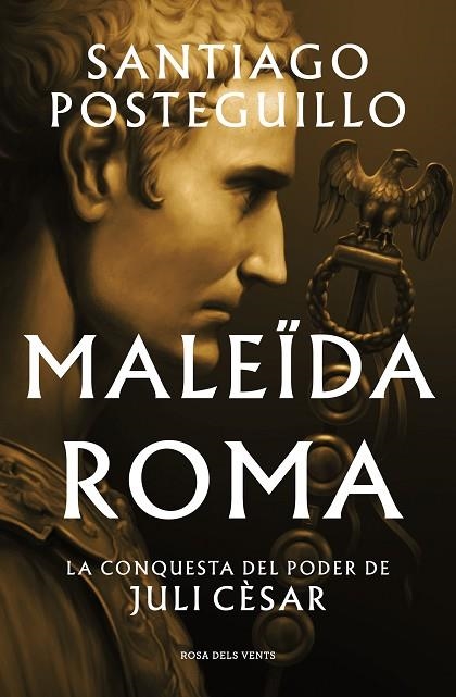 MALEÏDA ROMA (SÈRIE JULI CÈSAR 2) | 9788419259523 | POSTEGUILLO, SANTIAGO