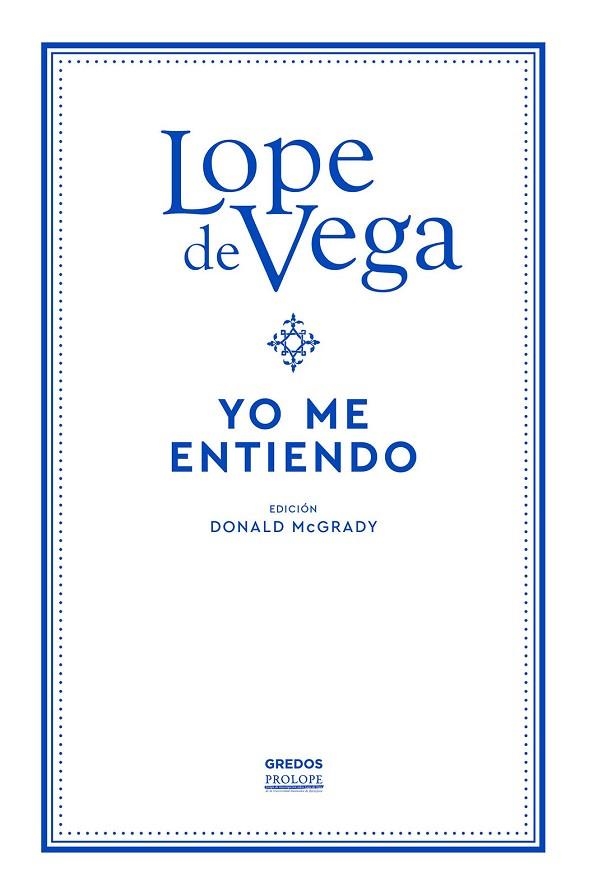 YO ME ENTIENDO | 9788424940201 | DE VEGA, LOPE