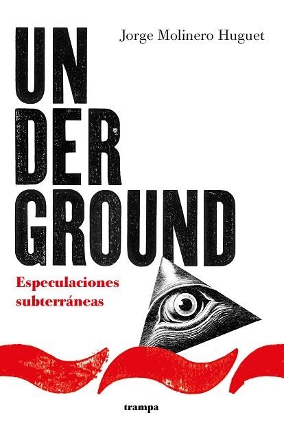 UNDERGROUND | 9788418469206 | JORGE MOLINERO HUGUET