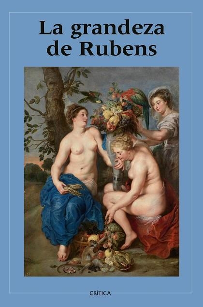 LA GRANDEZA DE RUBENS | 9788408277682 | VARIOS AUTORES