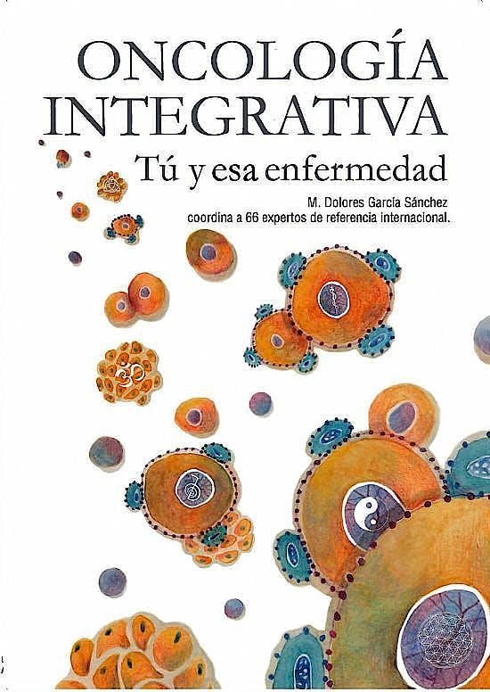 ONCOLOGÍA INTEGRATIVA | 9788418115882 | VARIOS AUTORES