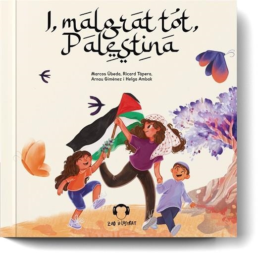 I, MALGRAT TOT, PALESTINA | 9788412650259 | BUBEDA MARCOS / TÀPERA RICARD / GIMÉNEZ ARNAU / AMBAK HELGA