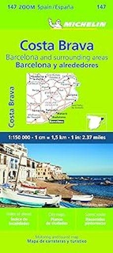 COSTA BRAVA, BARCELONA Y ALREDEDORES - MAPA ZOOM Nº 147 | 9782067262669 | MICHELIN EDITIONS DES VOYAGES