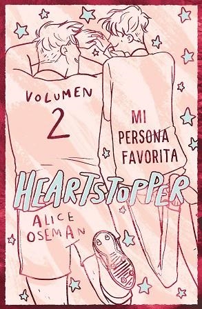 HEARTSTOPPER 2. MI PERSONA FAVORITA. EDICIÓN ESPECIAL | 9788408276920 | OSEMAN, ALICE