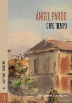 OTRO TIEMPO | 9788412624847 | PARDO, ÁNGEL