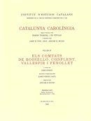 CATALUNYA CAROLÍNGIA. VOLUM 6. PRIMERA PART. ELS COMTATS DE ROSELLÓ, CONFLENT, V | 9788472838772