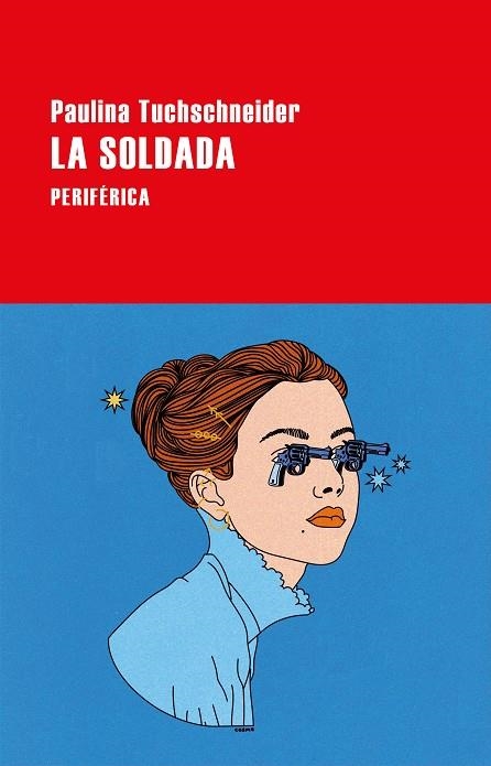 LA SOLDADA | 9788418838972 | TUCHSCHNEIDER, PAULINA