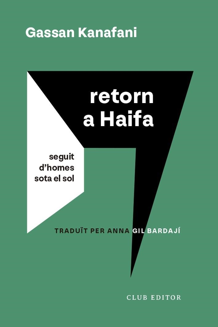 RETORN A HAIFA (SEGUIT D’HOMES SOTA EL SOL) | 9788473294232 | KANAFANI, GASSAN