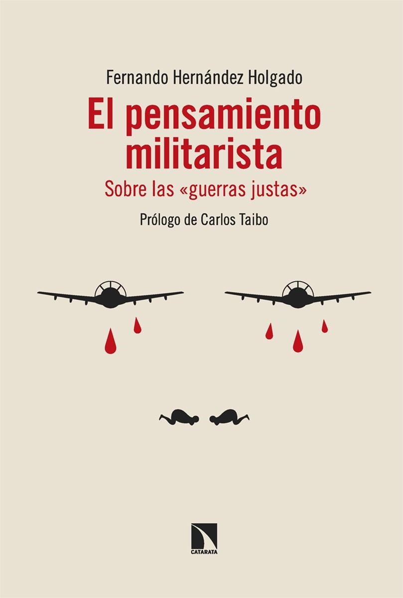 EL PENSAMIENTO MILITARISTA | 9788413529004 | HERNÁNDEZ HOLGADO, FERNANDO