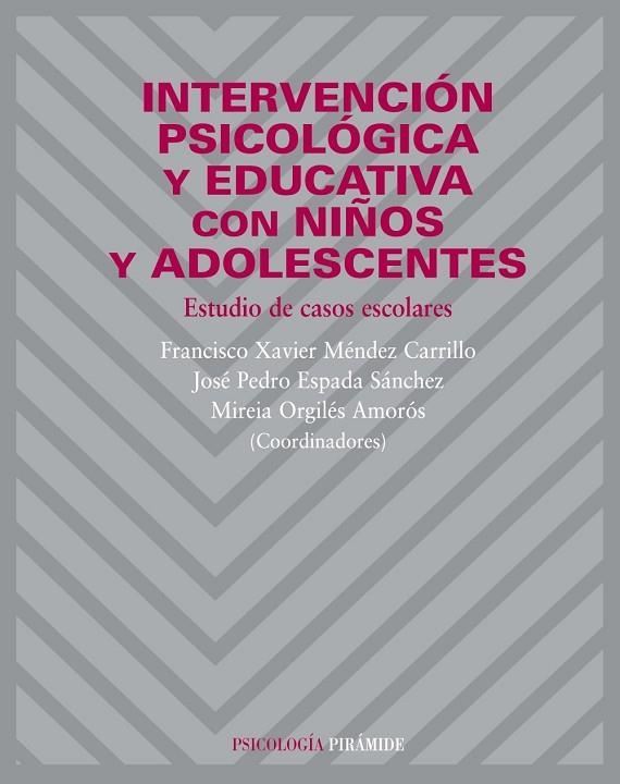 INTERVENCIËN PSICOLËGICA Y EDUCA | 9788436820690 | M+NDEZ CARRILLO, FRA