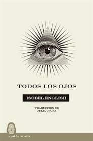 TODOS LOS OJOS | 9788412595697 | ENGLISH, ISOBEL