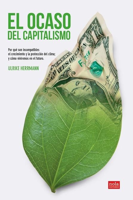 EL OCASO DEL CAPITALISMO | 9788418164354 | ULRIKE, HERRMANN