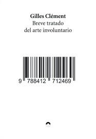 BREVE TRATADO DEL ARTE INVOLUNTARIO | 9788412712469 | CLÉMENT, GILLES