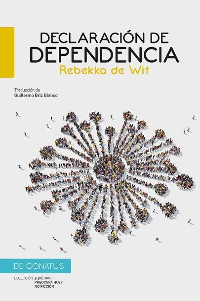 DECLARACIÓN DE DEPENDENCIA | 9788417375904 | DE WIT, REBEKKA