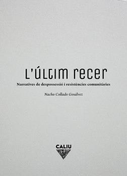 L'ULTIM RECER | 9788412527988 | COLLADO GOSÁLVEZ NACHO