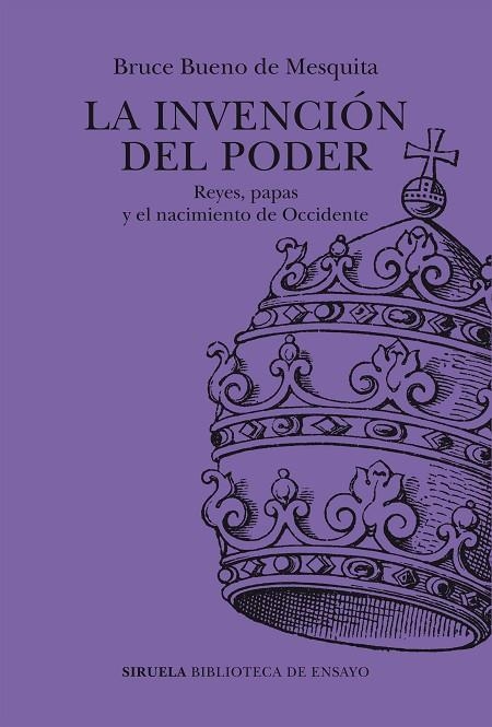 LA INVENCIÓN DEL PODER | 9788419942227 | BUENO DE MESQUITA, BRUCE