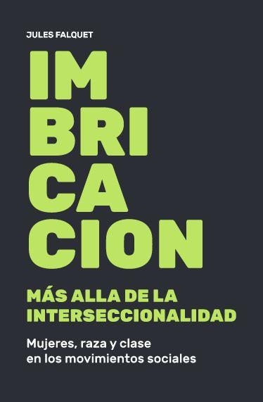 IMBRICACION | 9789873861581 | JULES FALQUET