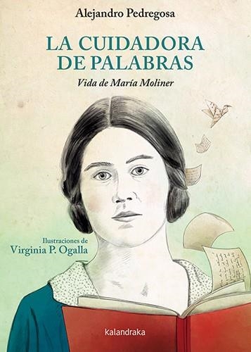 LA CUIDADORA DE PALABRAS | 9788413432083 | PEDREGOSA, ALEJANDRO