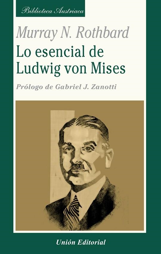 LO ESENCIAL DE LUDWIG VON MISES | 9788472098541 | ROTHBARD, MURRAY N.