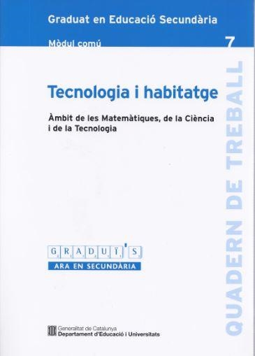 TECNOLOGIA I HABITATGE GRADUI'S7 | 9788439372165 | DEPARTAMENT D'EDUCACIÓ