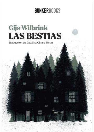 BESTIAS, LAS | 9788412725421 | WILBRINK, GIJS