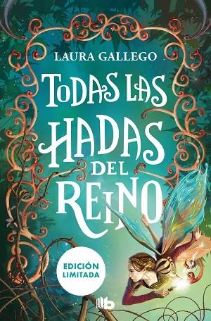 TODAS LAS HADAS DEL REINO (EDICIÓN LIMITADA) | 9788413144603 | GALLEGO, LAURA