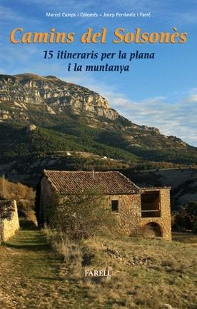 CAMINS DEL SOLSONES. 15 ITINERARIS PER LA PLANA I LA MUNTANYA | 9788492811311 | CAMPS COLOMES, MARCEL/FERRANDIZ FARRE, JOSEP