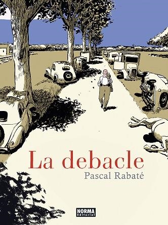 LA DEBACLE | 9788467967609 | RABATÉ, PASCAL