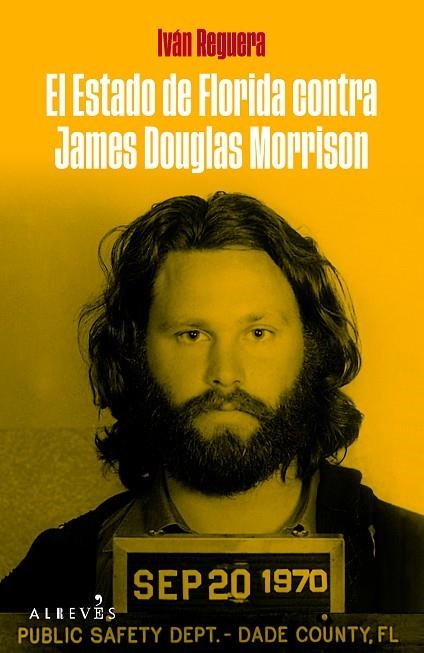 EL ESTADO DE FLORIDA CONTRA JAMES DOUGLAS MORRISON | 9788419615602 | REGUERA, IVÁN